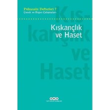 Daisy Home Psikanaliz Defterleri 7 - Çocuk ve Ergen Çalışmaları / Kıskançlık ve Haset