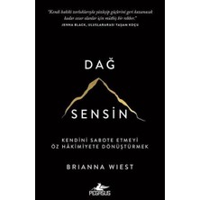Daisy Home Dağ Sensin - Kendini Sabote Etmeyi Öz Hakimiyete Dönüştürmek