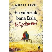 Daisy Home Bu Yalnızlık Bana Fazla Bölüşelim Mi?