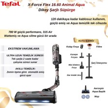 Tefal X-Force Flex 16.60 Animal Aqua 780 Watt Dikey Şarjlı Süpürge
