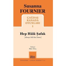 Daisy Home Hep Hala Şafak - Çağdaş Kanada Oyunları 1