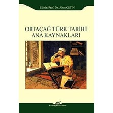 Daisy Home Ortaçağ Türk Tarihi Ana Kaynakları