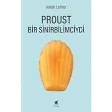 Daisy Home Proust Bir Sinirbilimciydi