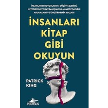 Daisy Home Insanları Kitap Gibi Okuyun: Insanların Duygularını, Düşüncelerini, Niyetlerini ve Davranışlarını Analiz Etmenin, Anlamanın ve Öngörmenin Yolları