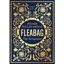 Daisy Home Fleabag: The Scriptures: The Sunday Times Bestseller