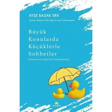 Daisy Home Büyük Konularda Küçüklerle Sohbetler - Ebeveyn ve Çocuklar Için Önemli Konular
