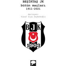 Daisy Home Beşiktaş Jk Bütün Maçları 1911-2021