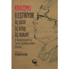 Belge Yayınları Kıvılcımlı Eleştiriyor Üç Yazar Üç Kitap Üç Makale