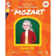 Daisy Home Bay Majör’le Klasik Müzik Masalları - Mozart: Büyük Sır