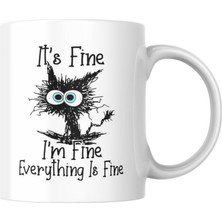 Daisy Home It's Fine I'm Fine Komik Baskılı Kupa Bardak Hediyelik Çay Kahve Kupası Coffee Mug
