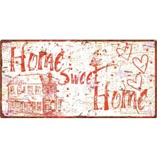 AYNED Print Pas Görünümlü Home Sweet Home Ahşap Tabela – Rustik Dekoratif Duvar Süsü - 15X30 cm