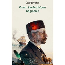 Siv Ticaret Ömer Seyfettin'den Seçme Hikayeler