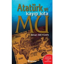 Siv Ticaret Atatürk ve Kayıp Kıta Mu