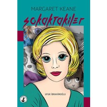 Siv Ticaret Margaret Keane Sokaktakiler