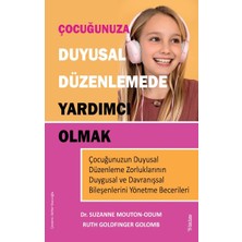 Siv Ticaret Çocuğunuza Duyusal Düzenlemede Yardımcı Olmak