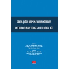 Nobel Bilimsel Eserler Dijital Çağda Disiplinler Arası Köprüler - Interdisciplinary Bridges In The Digital Age