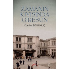 Kırmızı Çatı Yayınları Zamanın Kıyısında Giresun