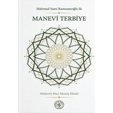 Hatem'ül Enbiya Yayınları Mahmud Sami Ramazanoğlu ile Manevi Terbiye