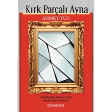 Dönence Basım Ve Yayın Hizmetleri Kırk Parçalı Ayna