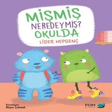 Luord-Store Mişmiş Neredeymiş? Okulda