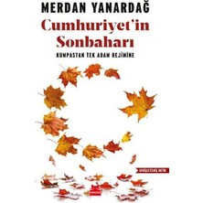 Siv Ticaret Cumhuriyet'in Sonbaharı - Kumpastan Tek Adam Rejimine