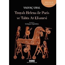 Siv Ticaret Troyalı Helena ile Paris ve Tahta At Efsanesi