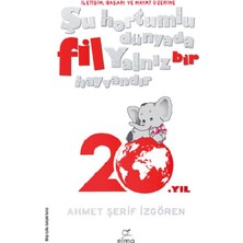 Siv Ticaret Şu Hortumlu Dünyada Fil Yalnız Bir Hayvandır