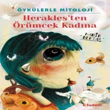 Luord-Store Öykülerle Mitoloji: Herakles'ten Örümcek Kadına