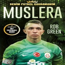 Uravas Store Muslera – Benim Futbol Kahramanım