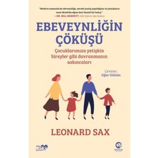 Luord-Store Ebeveynliğin Çöküşü: Çuklarımıza Yetişkin Bireyler Gibi Dranmanın Sakıncaları