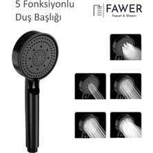 FAWER Faucet & Shower FAWER 5 Fonksiyonlu Siyah Yüksek Basınçlı Ayarlanabilir Duş Başlığı El Duşu - 408B