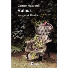 Mabeyn Vulnus: Kırılganlık Üzerine