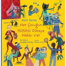 Mabeyn Her Çocuğun Kültürlü Olmaya Hakkı Var