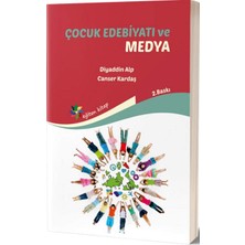 Mabeyn Çocuk Edebiyatı ve Medya