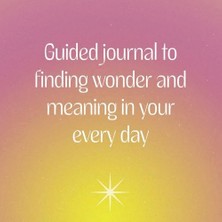 Mabeyn Awestruck: 52 Experiments To Find Wonder, Joy, And Meaning In Everyday Life--A Yearlong Journal