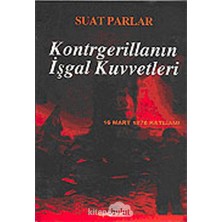 Mabeyn Kontrgerillanın Işgal Kuvvetleri: 16 Mart 1978 Katliamı