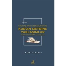 Mabeyn Çağdaş Batı Literatüründe Kur'an Metnine Yaklaşımlar