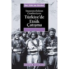Mabeyn Türkiye’de Etnik Çatışma: Imparatorlukta Cumhuriyete
