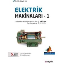 Mabeyn Elektrik Makinaları - 1: (Doğru Akım Makinaları Sürücüleri, Transformatorlar)