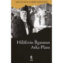 Mabeyn Hilafetin Ilgasının Arka Planı