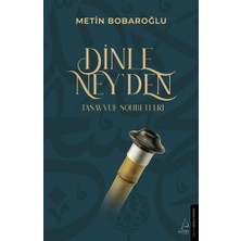 Mabeyn Dinle Ney’den: Tasavvuf Sohbetleri