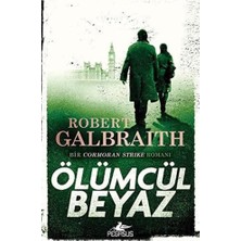 Mabeyn Ölümcül Beyaz: Bir Cormoran Strike Romanı: 1