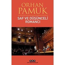 Mabeyn Saf ve Düşünceli Romancı
