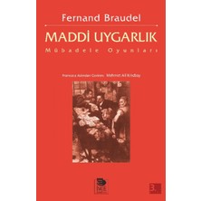 Mabeyn Maddi Uygarlık-Mübadele Oyunları