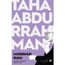 Mabeyn Modernlik Ruhu: Islami Bir Modernlik Inşasına Giriş