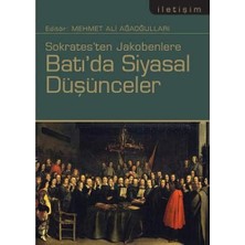 Mabeyn Sokrates'ten Jakobenlere Batı'da Siyasal Düşünceler: Sokrates'ten Jakobenlere