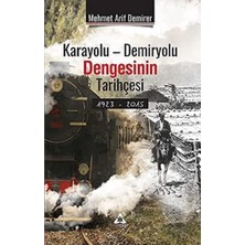 Mabeyn Karayolu - Demiryolu Dengesinin Tarihçesi 1923 - 2015