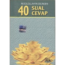 Mabeyn 40 Sual 40 Cevap (Cep Boy): Resulullah'ın Dilinden