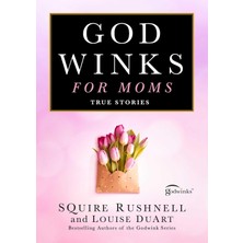 Mabeyn Godwinks For Moms: True Stories: 7