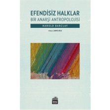 Mabeyn Efendisiz Halklar: Bir Anarşi Antropolojisi